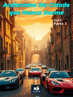 cover image of Acelerados na Cidade Que Nunca Dorme